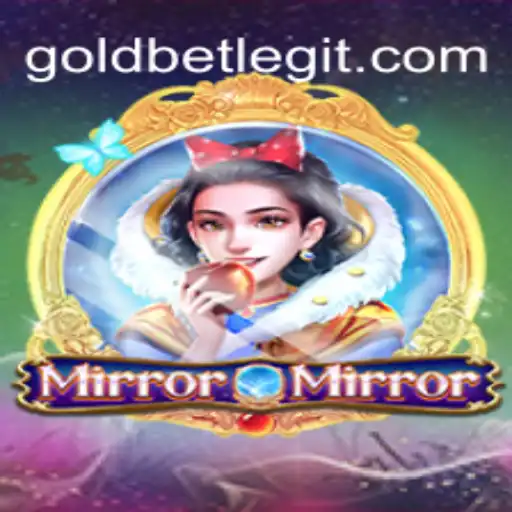 Discover the Enchanting World of MirrorMirror: A Goldbet Gaming Adventure